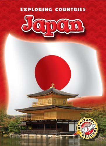 Japan (Exploring Countries, Blastoff! Readers, Level 5)