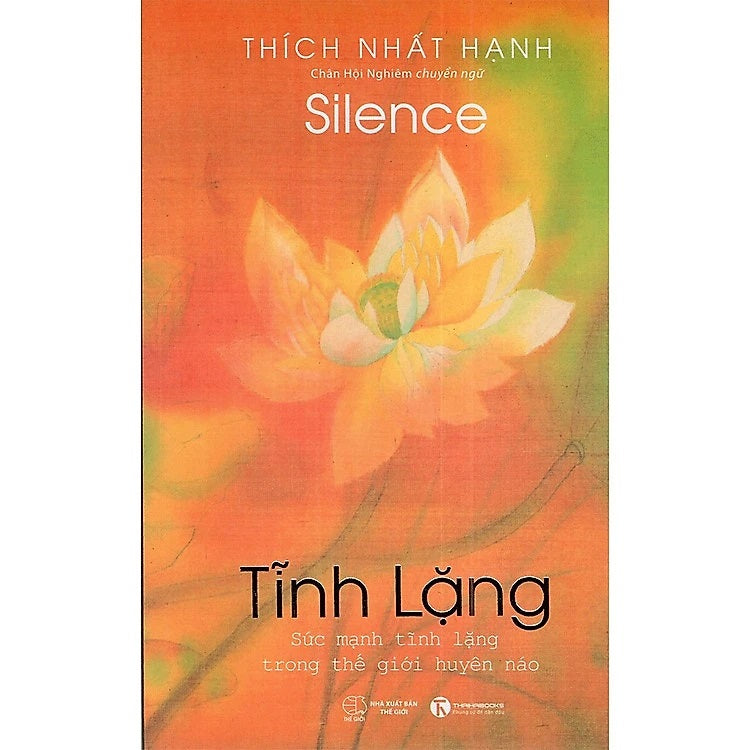 Tĩnh Lặng - Silence (Tái Bản lần 25)