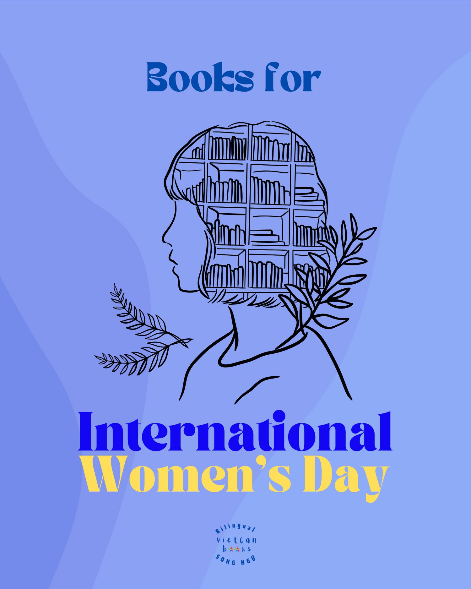 International Women's Day Reads | Sách cho Ngày Quốc Tế Phụ Nữ