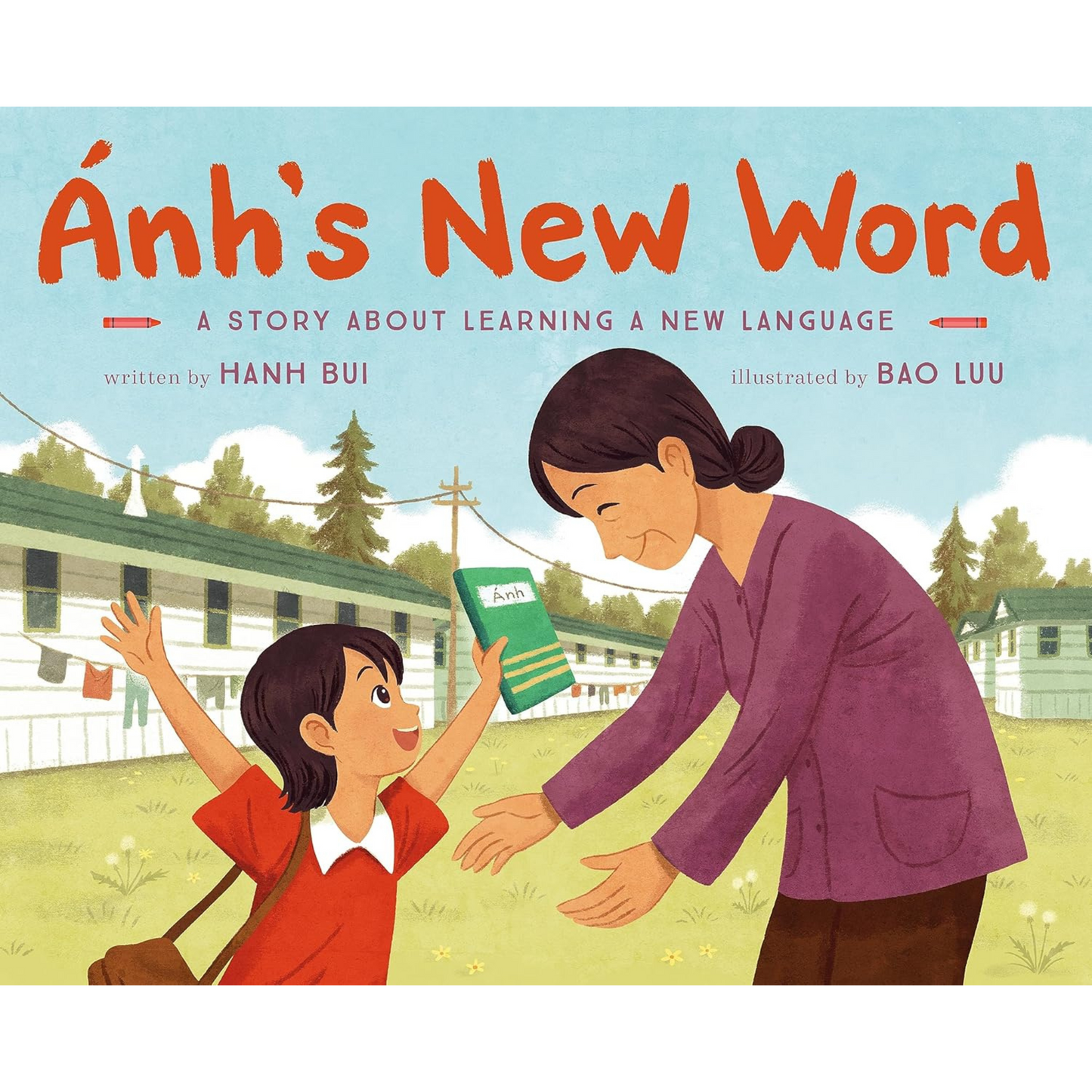 Ánh's New Word: A Story About Learning a New Language