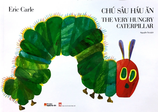 The Very Hungry Caterpillar - Bilingual | Chú Sâu Háu Ăn - song ngữ