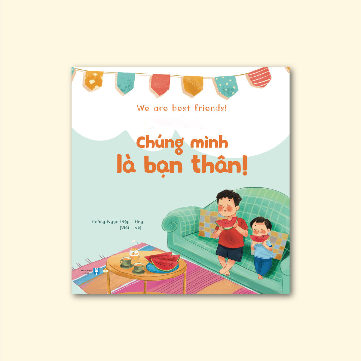 Bilingual We Are Best Friends | Cuốn Chúng Mình Là Bạn Thân - Song ngữ Việt - Anh