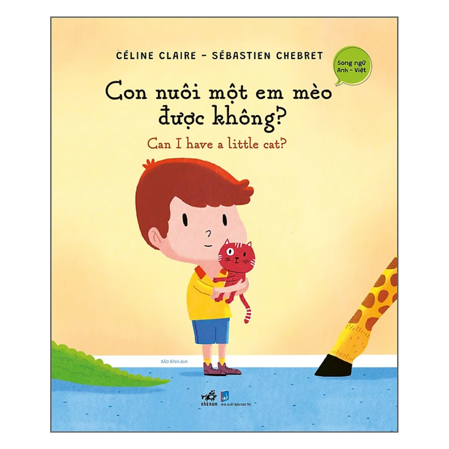 Bilingual Can I Have A Little Cat? Con Nuôi Một Em Mèo Được Không? Sách Song Ngữ