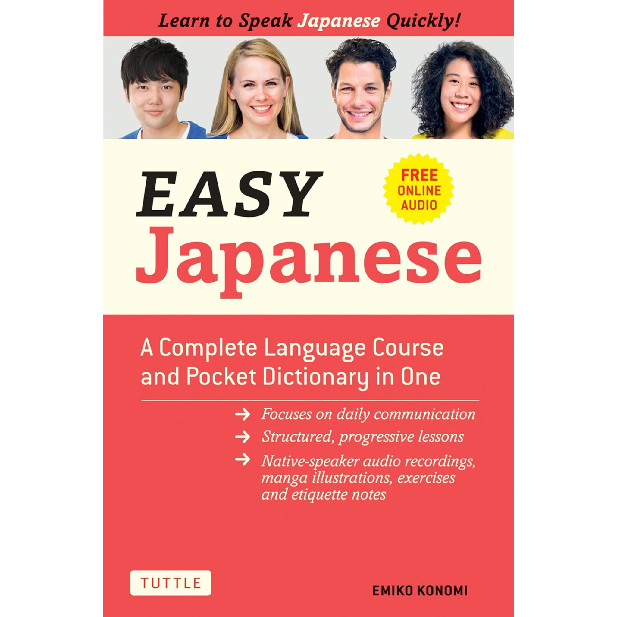 Easy Japanese: A Complete Language Course and Pocket Dictionary in One ...