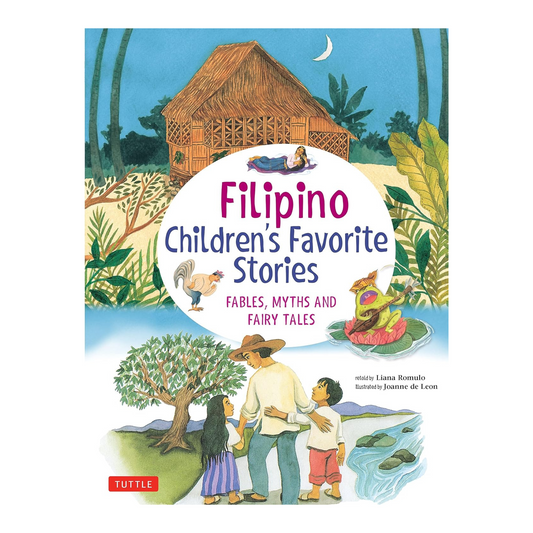 Filipino Children's Favorite Stories: Fables, Myths and Fairy Tales