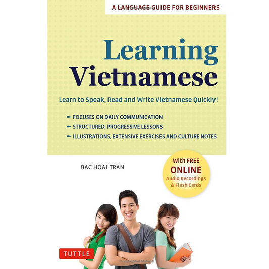 Learning Vietnamese - Learn to Speak, Read and Write Vietnamese Quickly! (Free Online Audio & Flash Cards)