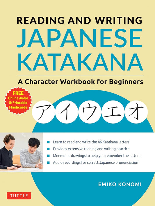 Reading and Writing Japanese Katakana A Character Workbook for Beginners (Audio Download & Printable Flash Cards)