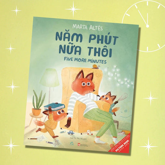 Bilingual Five More Minutes| Năm Phút Nữa Thôi - sách song ngữ