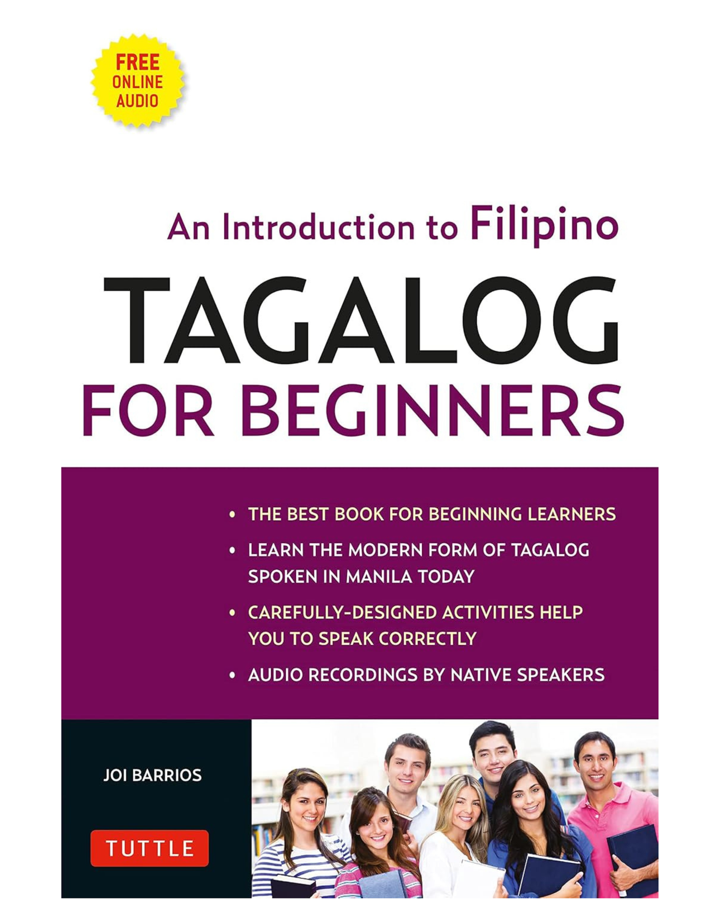 Tagalog for Beginners An Introduction to Filipino, the National Language of the Philippines (Online Audio included)