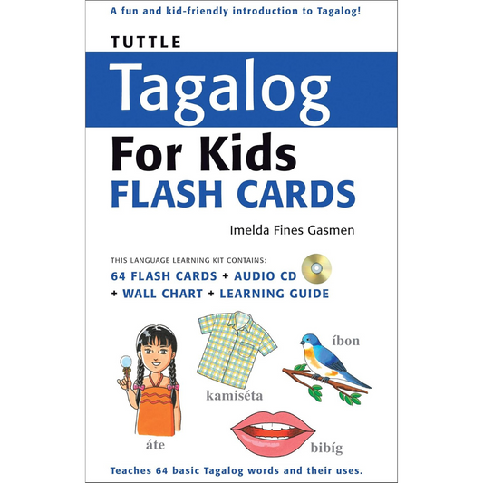Tuttle Tagalog for Kids Flash Cards Kit [Includes 64 Flash Cards, Audio CD, Wall Chart & Learning Guide]