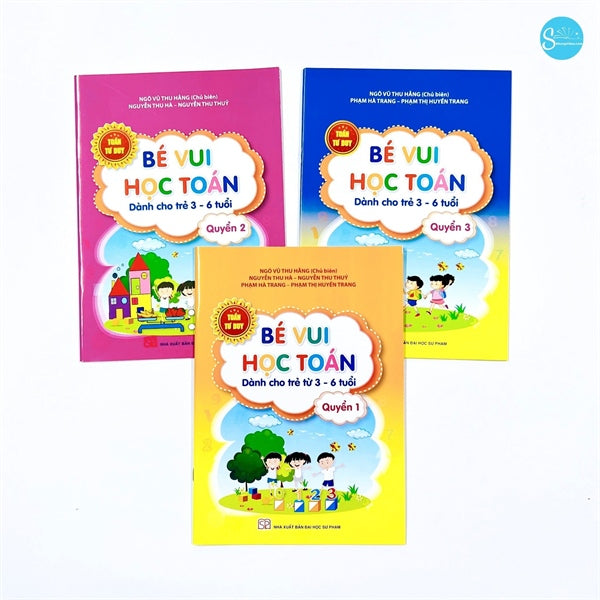 Bộ sách Bé Vui Học Toán - 3 đến 6 tuổi: 3 cuốn