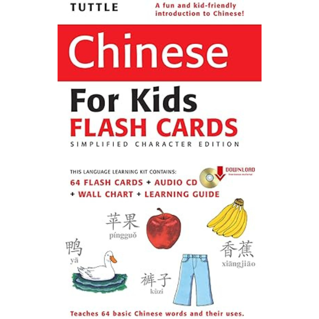 Tuttle Chinese for Kids Flash Cards Kit Vol 1 Simplified Characters: [Includes 64 Flash Cards, Downloadable Audio, Wall Chart & Learning Guide]
