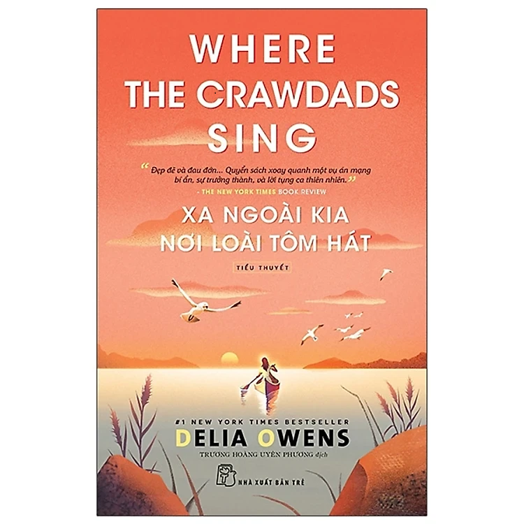 Xa Ngoài Kia Nơi Loài Tôm Hát - Translation of Where The Crawdads Sing