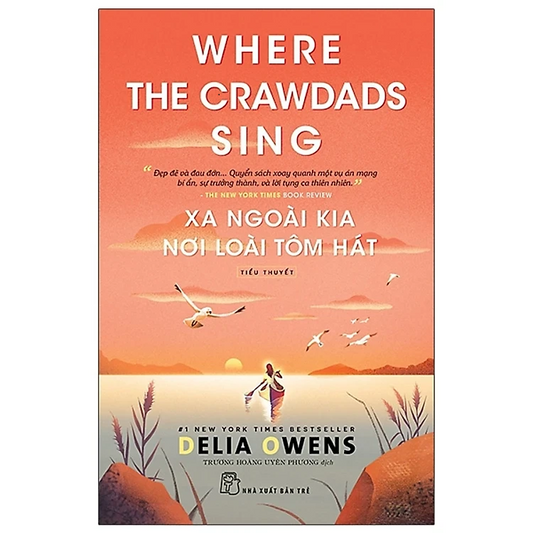 Xa Ngoài Kia Nơi Loài Tôm Hát - Translation of Where The Crawdads Sing