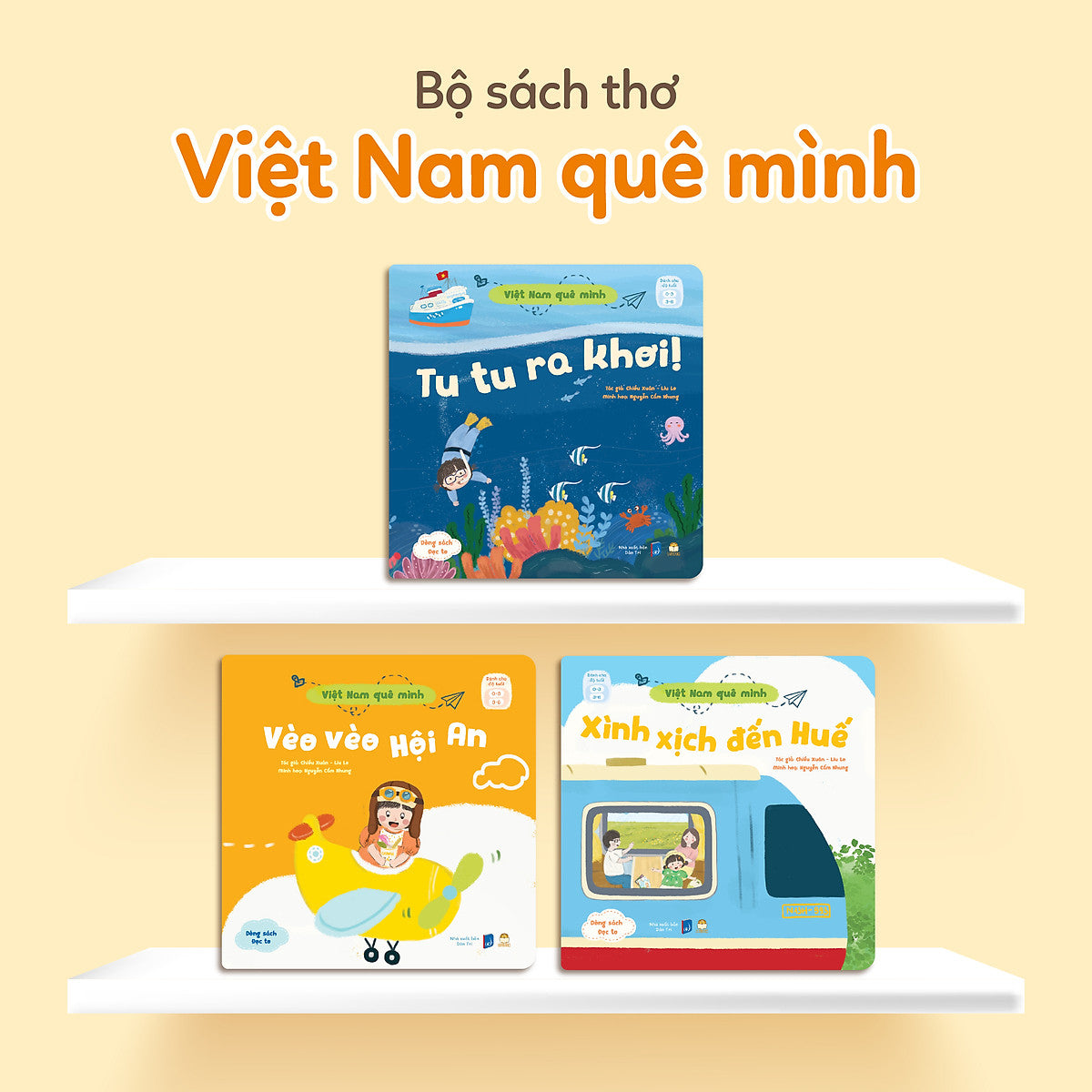 Việt Nam Quê Mình - Gia Đình Bé Bỏng Đi Du Lịch (Bộ 3 cuốn) - Sách Thơ Cho Bé