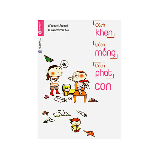 Cách Khen Cách Mắng Cách Phạt Con