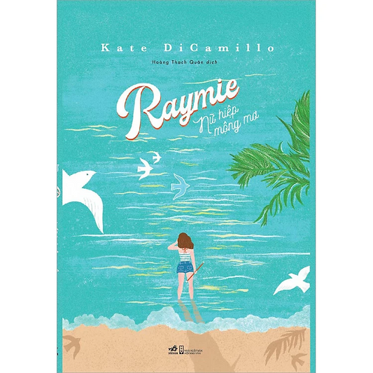 Raymie - Nữ Hiệp Mộng Mơ. Original title: Raymie Nightingale