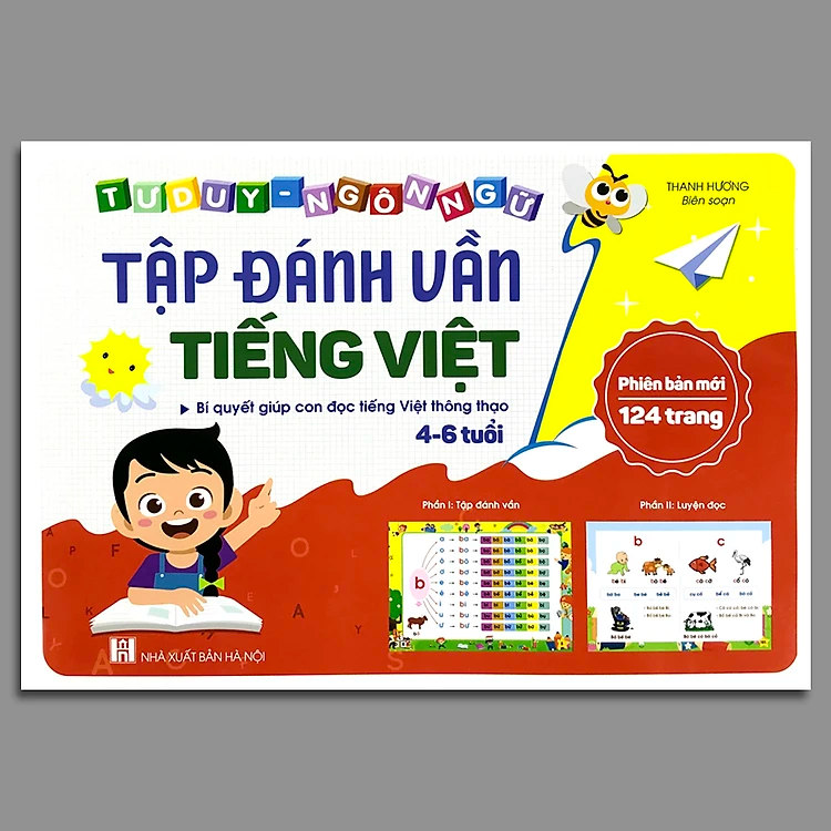 Tập Đánh Vần Tiếng Việt - Bí Quyết Giúp Con Đọc Tiếng Việt Thông Thạo 4-6 tuổi