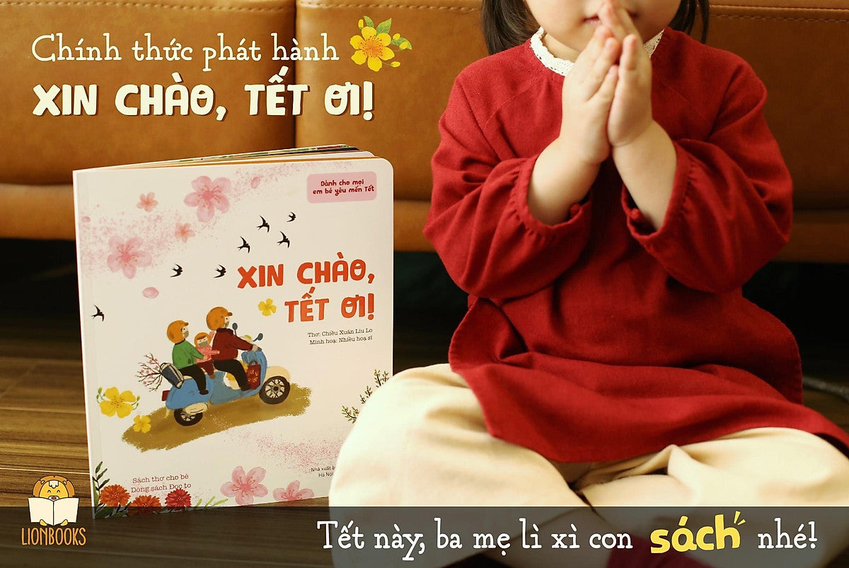 Xin Chào Tết Ơi - Sách Tết cho bé kèm bao lì xì và trò chơi Đông Tây Nam Bắc